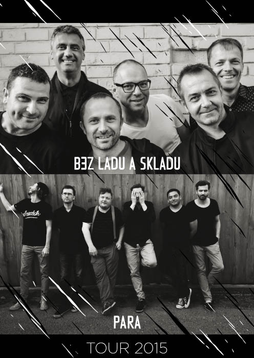 picture BEZ LADU A SKLADU a PARA TOUR 2015